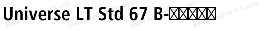 Universe LT Std 67 B字体转换